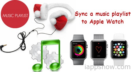 sync playlist to apple watch