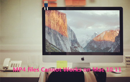 how to play mp4 on mac el capitan